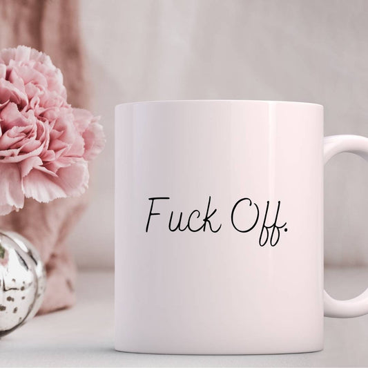 F Off Mug - Funny Swear Word White Mug - Perfect Gift